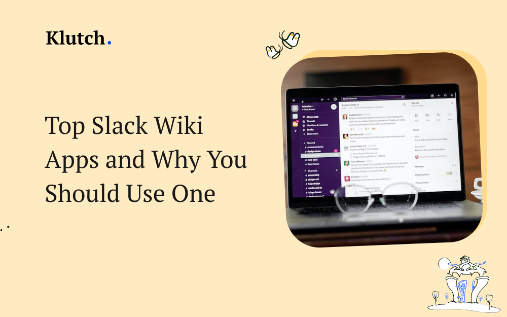 Top Slack Wiki Apps and Why You Should Use One