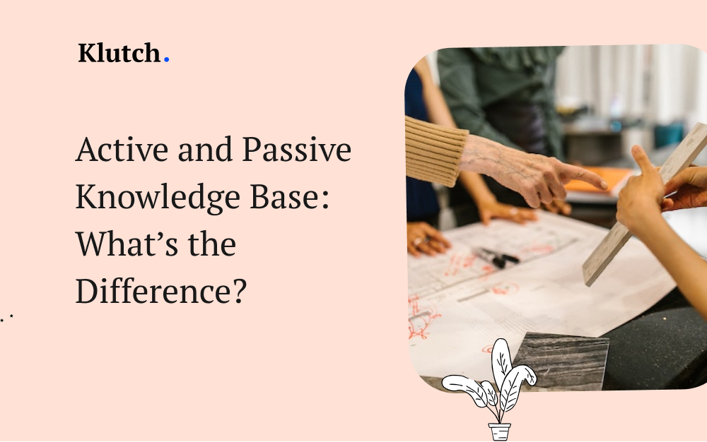 Active and Passive Knowledge Base: What’s the Difference?