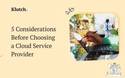 5 Considerations Before Choosing a Cloud Service Provider