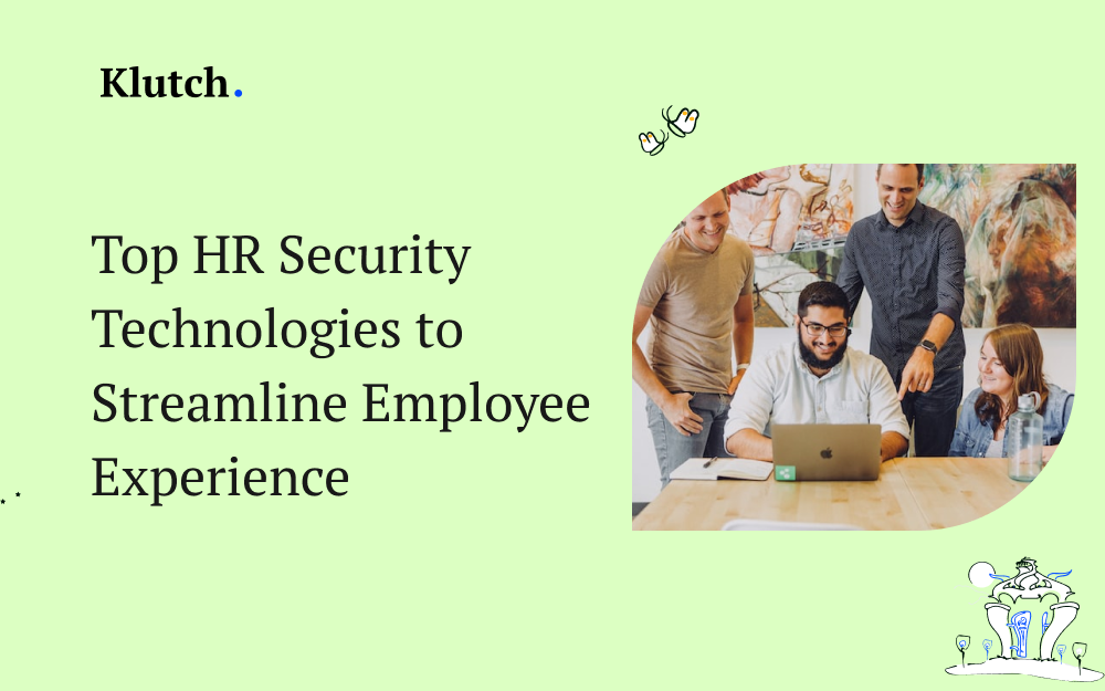 Top HR Security Technologies to Streamline Employee Experience