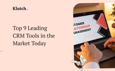 Top 9 Leading CRM Tools in the Market Today