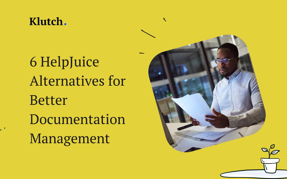6 HelpJuice Alternatives for Better Documentation Management