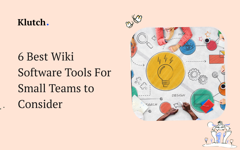 6 Best Wiki Software Tools For Small Teams to Consider