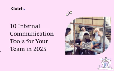 10 Internal Communication Tools for Your Team in 2025